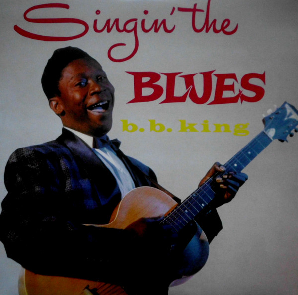 B.B. King – Singin’ The Blues Vinilo Nuevo - Pasion Por Los Vinilos