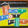 Arrow  – Hot Hot Hot   maxi single usado
