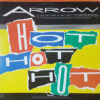 Arrow  – Hot Hot Hot   maxi single usado - Imagen 2
