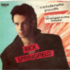 Rick Springfield – Celebrate Youth  vinilo single 7″ usado