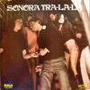 Sonora Tra-La-La  – Sonora Tra-La-La  vinilo usado