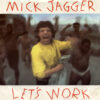 Mick Jagger – Let's Work   vinilo single 7″ usado