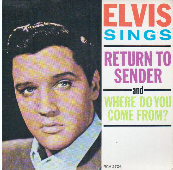 Elvis – Return To Sender / Where Do You Come From?   vinilo single 7″ usado
