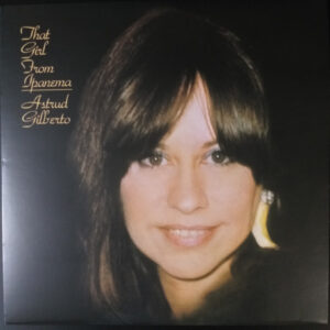 Astrud Gilberto – That Girl From Ipanema   vinilo nuevo