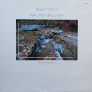 Shadowfax – Watercourse Way  vinilo usado