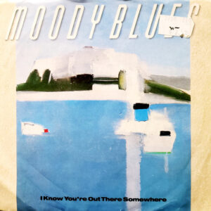 The Moody Blues – I Know You're Out There Somewhere   vinilo single 7″ usado