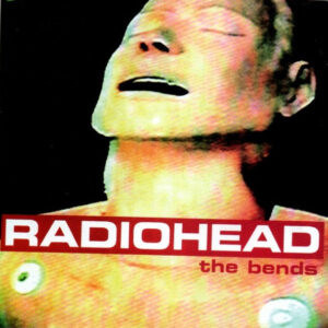 Radiohead – The Bends   cd nuevo (AR)
