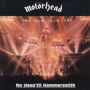 Motörhead – No Sleep 'til Hammersmith  cd nuevo