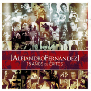 Alejandro Fernández – 15 Años De Éxitos   cd + DVD nuevo