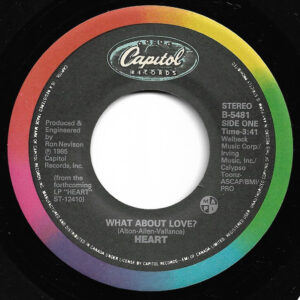 Heart – What About Love   vinilo single 7″ usado