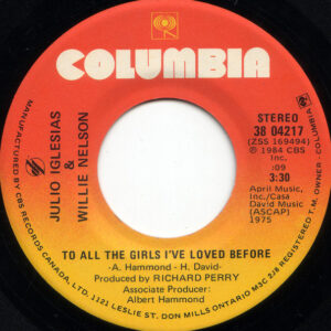 Julio Iglesias & Willie Nelson – To All The Girls I've Loved Before   vinilo single 7″ usado