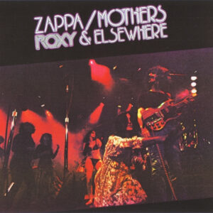 Zappa / Mothers – Roxy & Elsewhere  cd nuevo