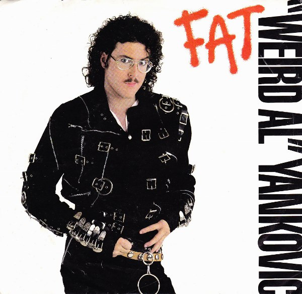 "Weird Al" Yankovic – Fat vinilo single 7"