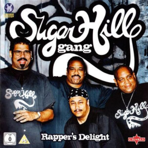 Sugarhill Gang – Rapper's Delight  cd nuevo