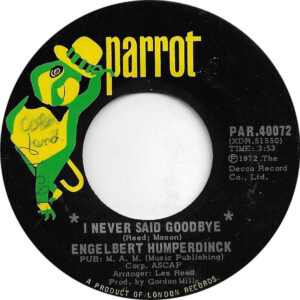 Engelbert Humperdinck – I Never Said Goodbye   vinilo single 7″ usado