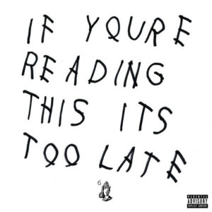 Drake – If Youre Reading This Its Too Late   cd nuevo