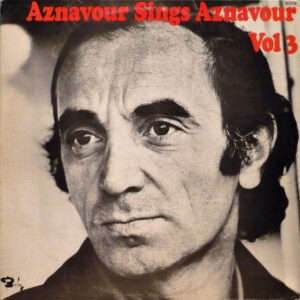 Charles Aznavour – Aznavour Sings Aznavour Vol. 3   vinilo usado