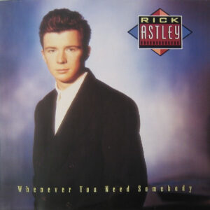Rick Astley – Whenever You Need Somebody vinilo usado