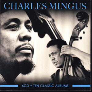 Charles Mingus – Ten Classic Albums box séptuple cd nuevo