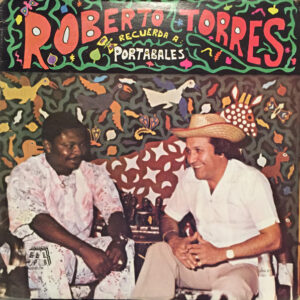 Roberto Torres – Recuerda A Portabales   vinilo usado