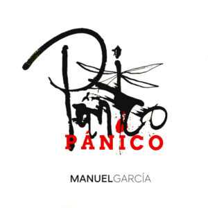 Manuel Garcia – Pánico   cd nuevo