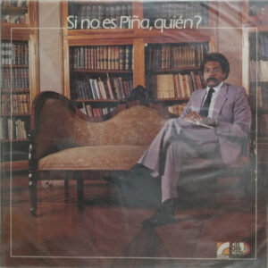 Juan Piña Con La Revelacion – Si No Es Piña, Quién?   vinilo usado