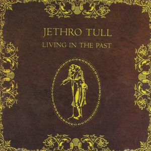 Jethro Tull – Living In The Past   cd nuevo