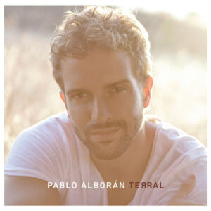 Pablo Alborán – TEЯRAL   cd nuevo