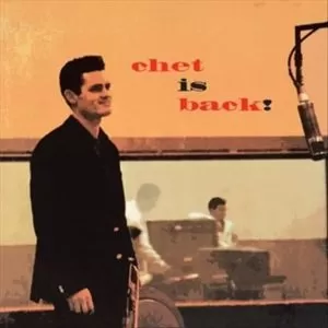 Chet Baker – Chet Is Back! cd nuevo