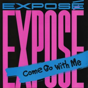 Exposé – Come Go With Me maxi single nuevo