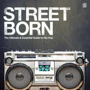 Various – Street Born - The Ultimate & Essential Guide To Hip Hop   vinilo doble nuevo