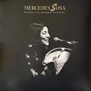Mercedes Sosa – Plegaria a un labrador de Victor Jara    vinilo nuevo