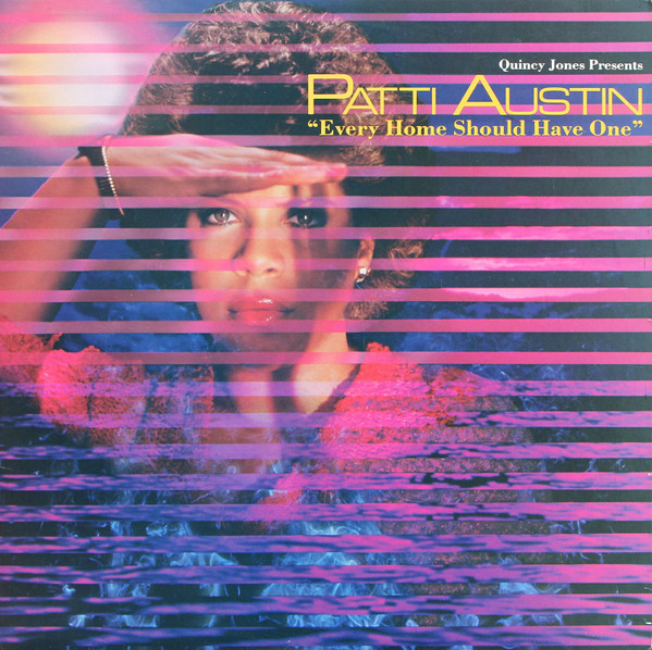 Patti Austin – Every Home Should Have One vinilo usado