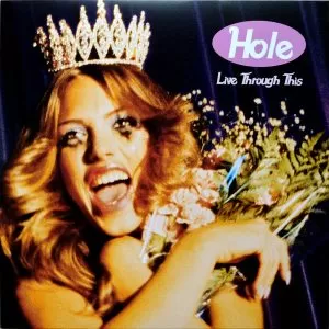 Hole – Live Through This vinilo nuevo