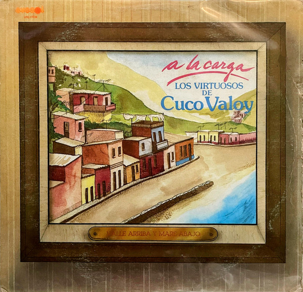 Los Virtuosos de Cuco Valoy – A La Carga vinilo usado