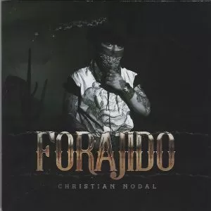 Christian Nodal – Forajido   cd nuevo