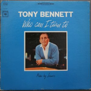 Tony Bennett – Who Can I Turn To   vinilo usado