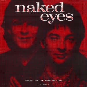 Naked Eyes – (What) In The Name Of Love maxi single usado