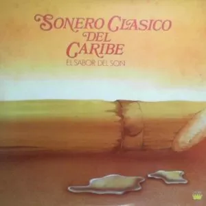 Sonero Clasico Del Caribe – El Sabor Del Son vinilo usado
