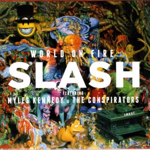 Slash Featuring Myles Kennedy & The Conspirators – World On Fire cd nuevo