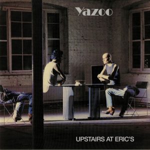 Yazoo – Upstairs At Eric's   vinilo nuevo