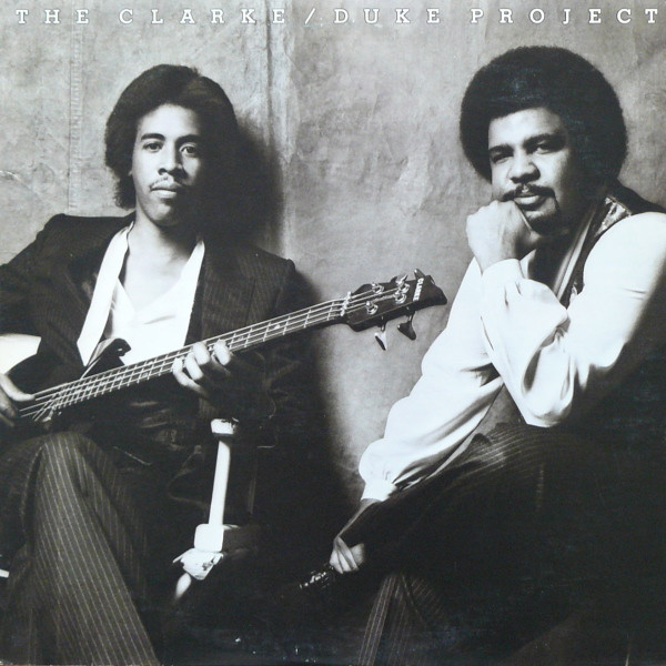 Stanley Clarke/George Duke – The Clarke / Duke Project vinilo usado