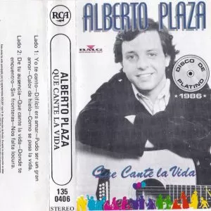 Alberto Plaza – Que Cante La Vida cassette usado