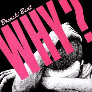 Bronski Beat – Why?   maxi single usado