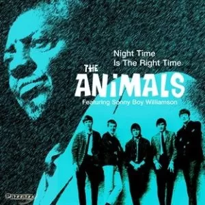 The Animals Feat. Sonny Boy Williamson – Night Time Is The Right Time cd nuevo