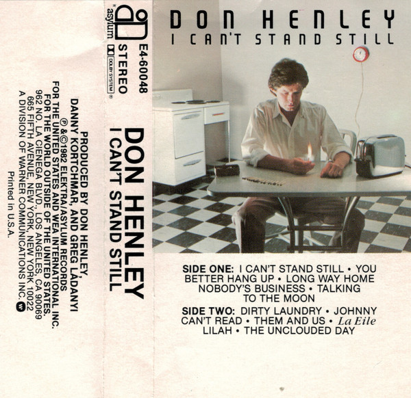 Don Henley – I Can't Stand Still cassette usado