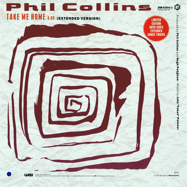 Phil Collins – (Sussudio / Don't Lose My Number / You Can't Hurry Love) / Take Me Home (Extended Version) maxi single usado - Imagen 2