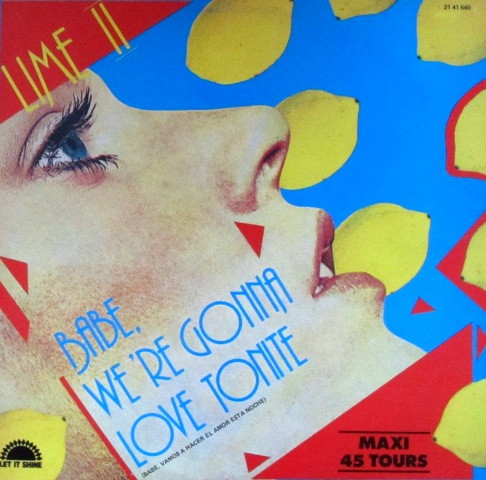 Lime II – Babe, We're Gonna Love Tonite = Babe, Vamos A Hacer El Amor Esta Noche maxi single usado