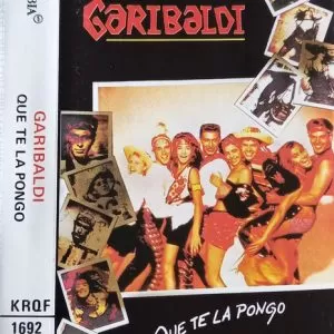 Garibaldi – Que Te La Pongo   cassette usado