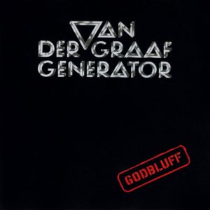 Van Der Graaf Generator – Godbluff   cd nuevo
